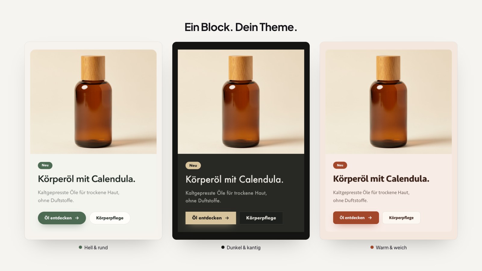 Derselbe Hero-Block in drei Theme-Looks: hell, dunkel, warm